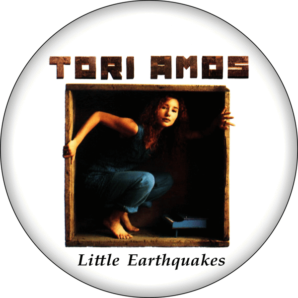 “Tori Amos Little Earthquakes” Button Pin