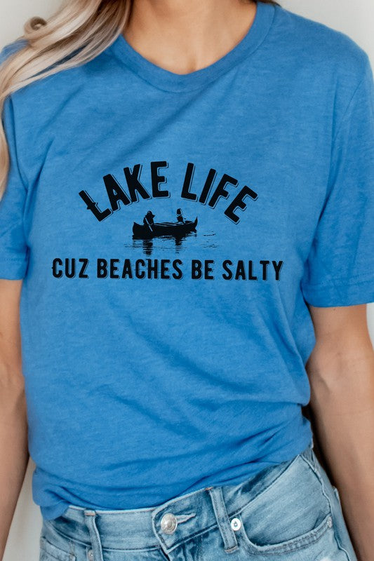 "Lake Life Cuz Beaches Be Salty" Rowboat Graphic Tee