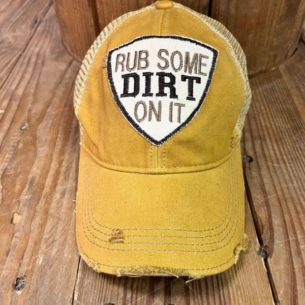 “Rub Some Dirt on It” Vintage Distressed Unisex Cap