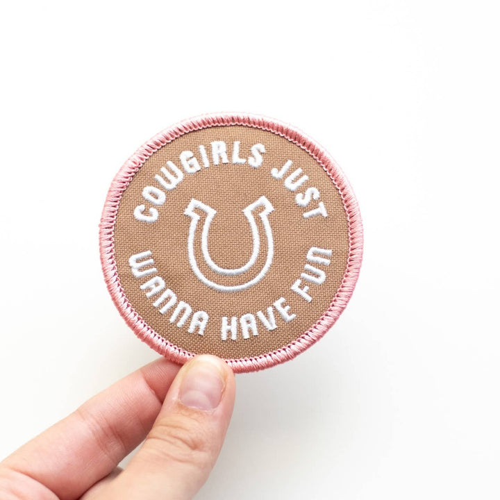 Cowgirls Just Want to Have Fun Patch