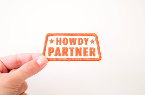 "Howdy Partner" Embroidered Iron on Patch