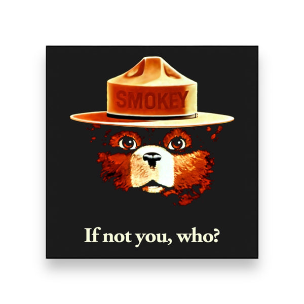 “If Not You, Who?” Smokey Bear Portrait Black Bandana