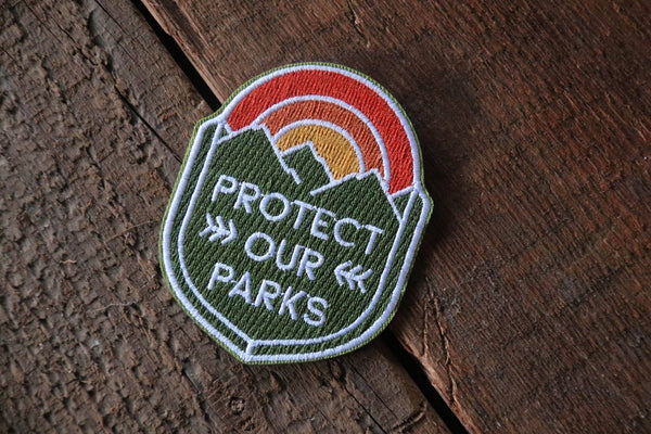 "Protect Our Parks" Iron On Embroidered Patch