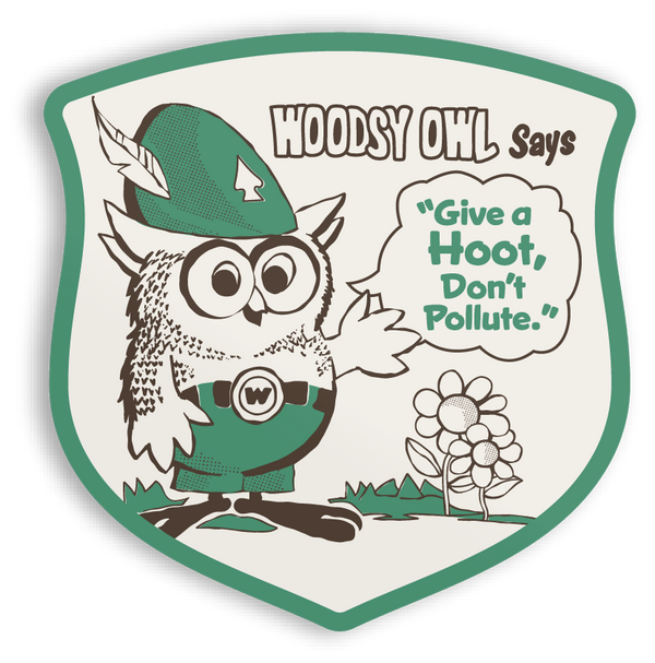 “Give A Hoot” Woodsy Says Vinyl Sticker